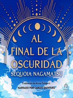 cover image of Al final de la oscuridad (How High We Go In the Dark)